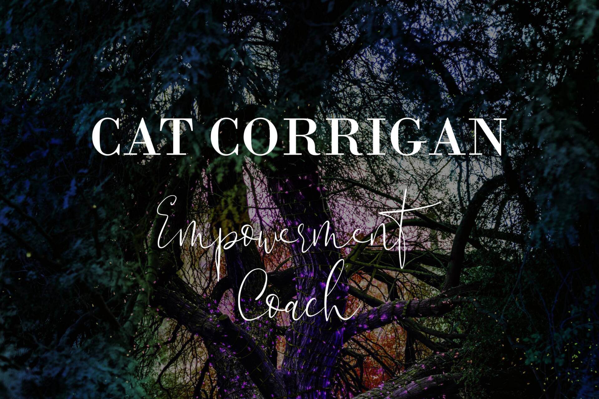 Cat Corrigan Empowerment Coach